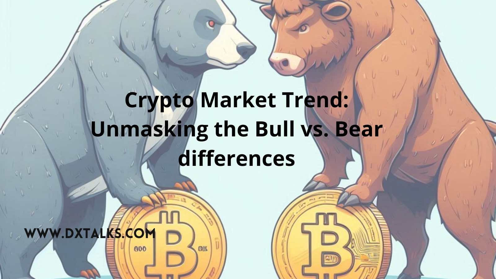 Crypto Market Trends: Your Ultimate Guide to Bull vs. Bear Markets